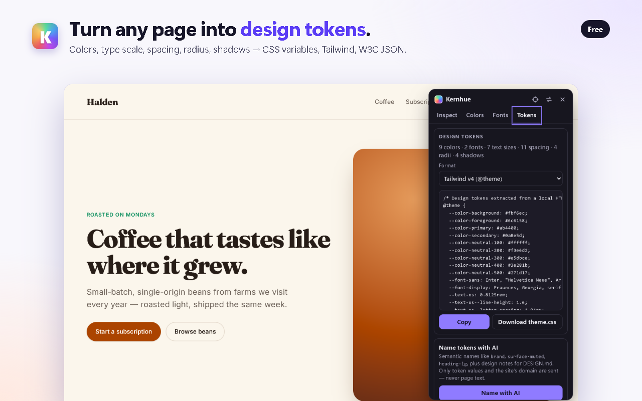 Kernhue Tokens tab: the page’s colors, type scale, spacing, radius and shadows exported as Tailwind v4 theme variables.